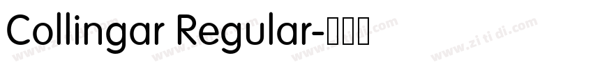 Collingar Regular字体转换 Collingar Regular字体转换